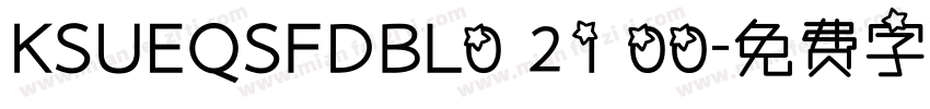KSUEQSFDBL0 21 00字体转换